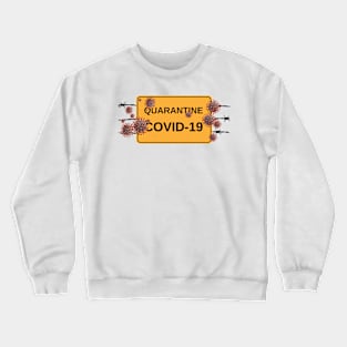 Corona - Stay at home Crewneck Sweatshirt